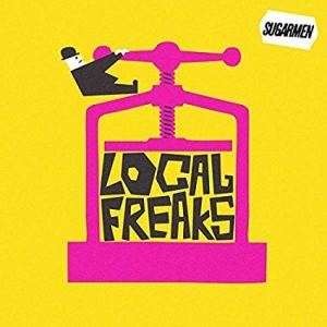 Sugarmen - Local Freaks in der Gruppe CD bei Bengans Skivbutik AB (2560427)