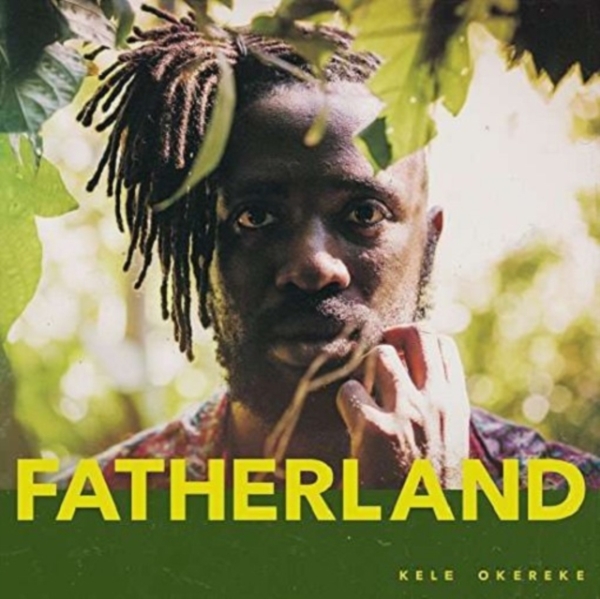 Kele Okereke - Fatherland (Vinyl) in der Gruppe VINYL / Rock bei Bengans Skivbutik AB (2560777)