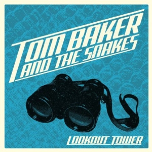 Baker Tom & The Snakes - Lookout Tower in der Gruppe VINYL bei Bengans Skivbutik AB (2560827)