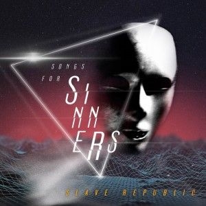 Slave Republic - Songs For Sinners in der Gruppe CD / Rock bei Bengans Skivbutik AB (2561198)