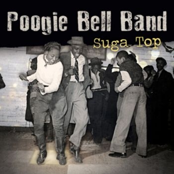 Bell Poogie & Band - Suga Top (+Cd) in der Gruppe VINYL / Bestseller bei Bengans Skivbutik AB (2561207)
