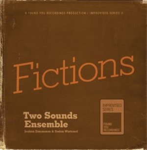 Two Sounds Ensemble - Fictions in der Gruppe CD bei Bengans Skivbutik AB (2561257)