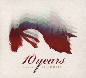 Ten Years - (How To Live) As Ghosts in der Gruppe CD bei Bengans Skivbutik AB (2561586)