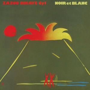 Zazou/Bikaye/Cy1 - Noir Et Blanc (Remastered) in der Gruppe VINYL bei Bengans Skivbutik AB (2572318)