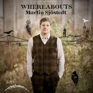 Sjöstedt Martin - Whereabouts in der Gruppe CD bei Bengans Skivbutik AB (2572329)