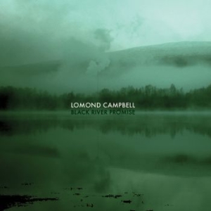 Campbell Lomond - Black River Promise in der Gruppe CD bei Bengans Skivbutik AB (2572363)