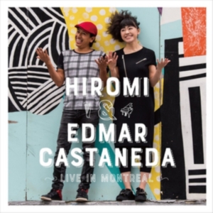 Hiromi & Edmar Castaneda - Live In Montreal in der Gruppe CD bei Bengans Skivbutik AB (2572446)