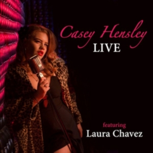 Hensley Casey - Live Featuring Laura Chavez in der Gruppe CD bei Bengans Skivbutik AB (2572456)