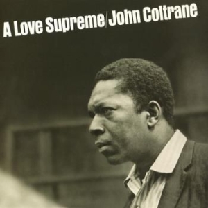 Coltrane John - A Love Supreme in der Gruppe UNSERE TIPPS / 200 Alben, die man auf Vinyl besitzen sollte bei Bengans Skivbutik AB (2587060)