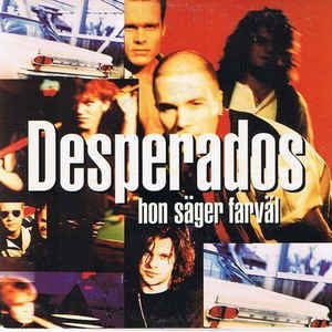 Desperados - Hon Säger Farväl in der Gruppe VINYL bei Bengans Skivbutik AB (2594015)