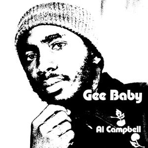 Al Campbell - Gee Baby in der Gruppe VINYL bei Bengans Skivbutik AB (2607632)
