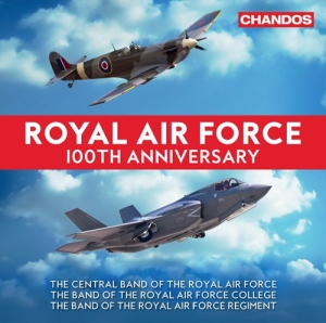 The Central Band Of The Royal Air F - Royal Air Force 100Th Anniversary in der Gruppe CD bei Bengans Skivbutik AB (2607681)