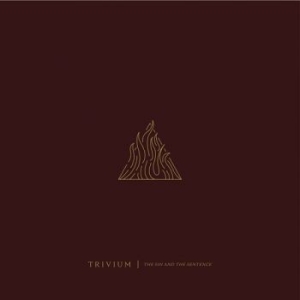 Trivium - The Sin And The Sentence in der Gruppe CD bei Bengans Skivbutik AB (2618080)