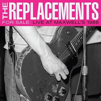 The Replacements - For Sale: Live At Maxwell's 19 in der Gruppe CD / Rock bei Bengans Skivbutik AB (2618082)