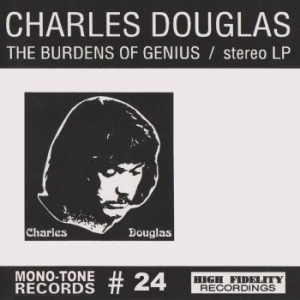 Douglas Charles - Burdens Of Genius The in der Gruppe VINYL bei Bengans Skivbutik AB (2644394)
