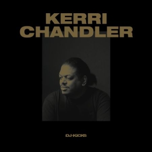 Chandler Kerri - Dj-Kicks in der Gruppe VINYL bei Bengans Skivbutik AB (2645479)