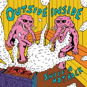 Outsideinside - Sniff A Hot Rock in der Gruppe VINYL bei Bengans Skivbutik AB (2645597)