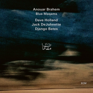 Anouar Brahem Dave Holland Jack D - Blue Maqams (2 Lp) in der Gruppe VINYL bei Bengans Skivbutik AB (2645598)