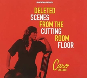 Emerald Caro - Deleted Scenes From the Cutting Room Floor in der Gruppe CD bei Bengans Skivbutik AB (2648156)