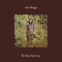 Briggs Anne - Time Has Come in der Gruppe CD bei Bengans Skivbutik AB (2660727)