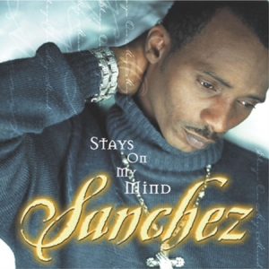 Sanchez - Stays On My Mind in der Gruppe VINYL bei Bengans Skivbutik AB (2661362)