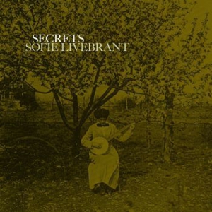 Livebrant Sofie - Secrets in der Gruppe CD bei Bengans Skivbutik AB (2662087)