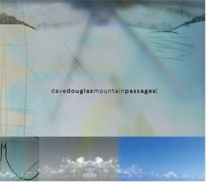Douglas Dave & Nomad - Mountain Passages in der Gruppe CD bei Bengans Skivbutik AB (2674248)