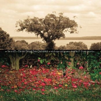 Douglas Dave Quintet - Be Still in der Gruppe CD / Bestseller bei Bengans Skivbutik AB (2674268)