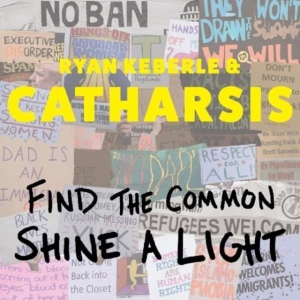 Keberle Ryan & Catharsis - Find The Common, Shine A Light in der Gruppe CD bei Bengans Skivbutik AB (2674292)