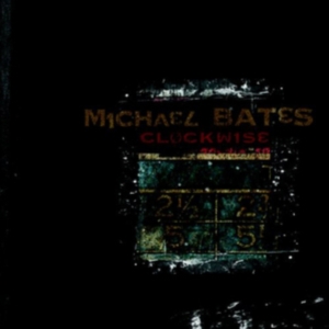 Bates Michael Outside Sources - Clockwise in der Gruppe CD bei Bengans Skivbutik AB (2674297)