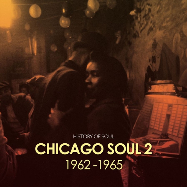Various Artists - Chicago Soul Volume 2 (1962-65) in der Gruppe CD / Bestseller bei Bengans Skivbutik AB (2674441)