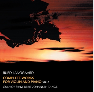 Langgaard Rued - Complete Works For Violin And Piano in der Gruppe CD bei Bengans Skivbutik AB (2678088)