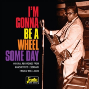 Various Artists - I'm Gonna Be A Wheel Some Day in der Gruppe CD bei Bengans Skivbutik AB (2714566)