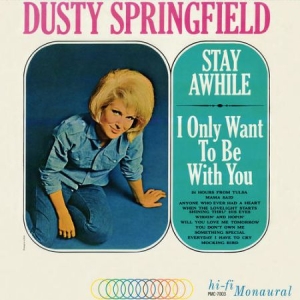 Springfield Dusty - Stay Awhile:I Only Want To Be With in der Gruppe VINYL bei Bengans Skivbutik AB (2714576)