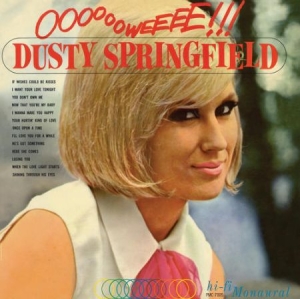 Springfield Dusty - Oooooweeee! in der Gruppe VINYL bei Bengans Skivbutik AB (2714578)