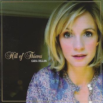 Dillon Cara - Hill Of Thieves in der Gruppe CD / Pop bei Bengans Skivbutik AB (2714608)