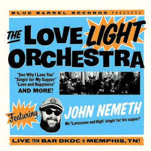 Love Light Orchestra Feat.John Neme - Live From Bar Dkdc, Memphis in der Gruppe VINYL bei Bengans Skivbutik AB (2714610)