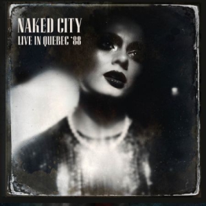 Naked City - Live In Quebec '88 in der Gruppe CD bei Bengans Skivbutik AB (2714697)