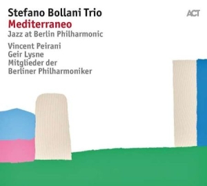 Stefano Bollani Trio - Mediterraneo - Jazz At Berlin Philh in der Gruppe Labels / ACT bei Bengans Skivbutik AB (2714750)