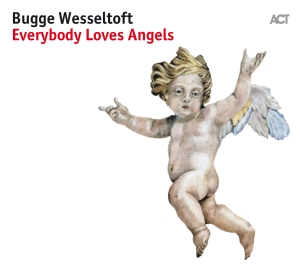 Bugge Wesseltoft - Everybody Loves Angels (Lp) in der Gruppe VINYL bei Bengans Skivbutik AB (2714753)