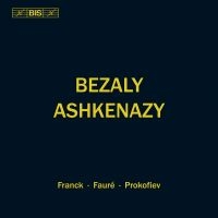 Franck César Fauré Gabriel - Bezaly & Ashkenazy in der Gruppe MUSIK / SACD / Klassiskt bei Bengans Skivbutik AB (2714759)