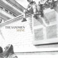 The Sandmen - Shine (White Vinyl + Bonus Track) in der Gruppe VINYL bei Bengans Skivbutik AB (2721135)