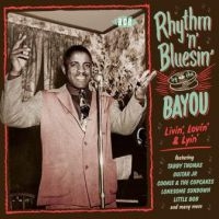 Various Artists - Rhythm 'N' Bluesin' By The BayouLi in der Gruppe CD bei Bengans Skivbutik AB (2721191)