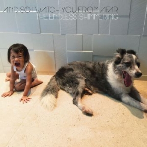 And So I Watch You From Afar - Endless Shimmering in der Gruppe CD bei Bengans Skivbutik AB (2721207)
