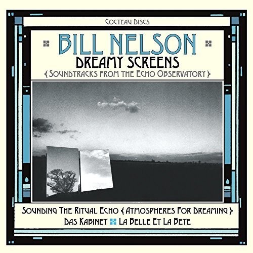 Nelson Bill - Dreamy Screens: Soundtracks From Th in der Gruppe CD / Pop bei Bengans Skivbutik AB (2721255)