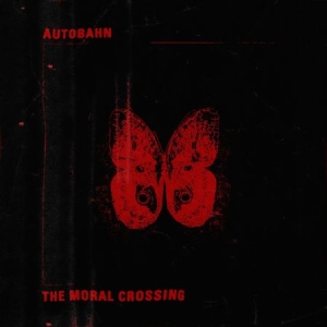 Autobahn - Moral Crossing in der Gruppe CD bei Bengans Skivbutik AB (2721277)