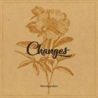 Nordgarden - Changes in der Gruppe VINYL bei Bengans Skivbutik AB (2721308)