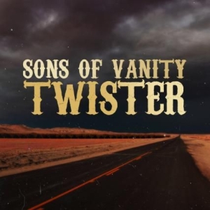 Sons Of Vanity - Twister in der Gruppe CD bei Bengans Skivbutik AB (2721316)