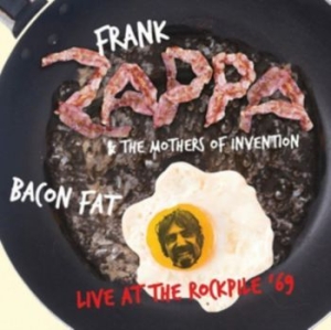 Zappa Frank & Mothers Of Inventions - Bacon Fat - Live 1969 (Fm) in der Gruppe Minishops / Frank Zappa bei Bengans Skivbutik AB (2728651)