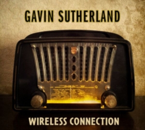 Sutherland Gavin - Wireless Connection in der Gruppe CD bei Bengans Skivbutik AB (2728660)